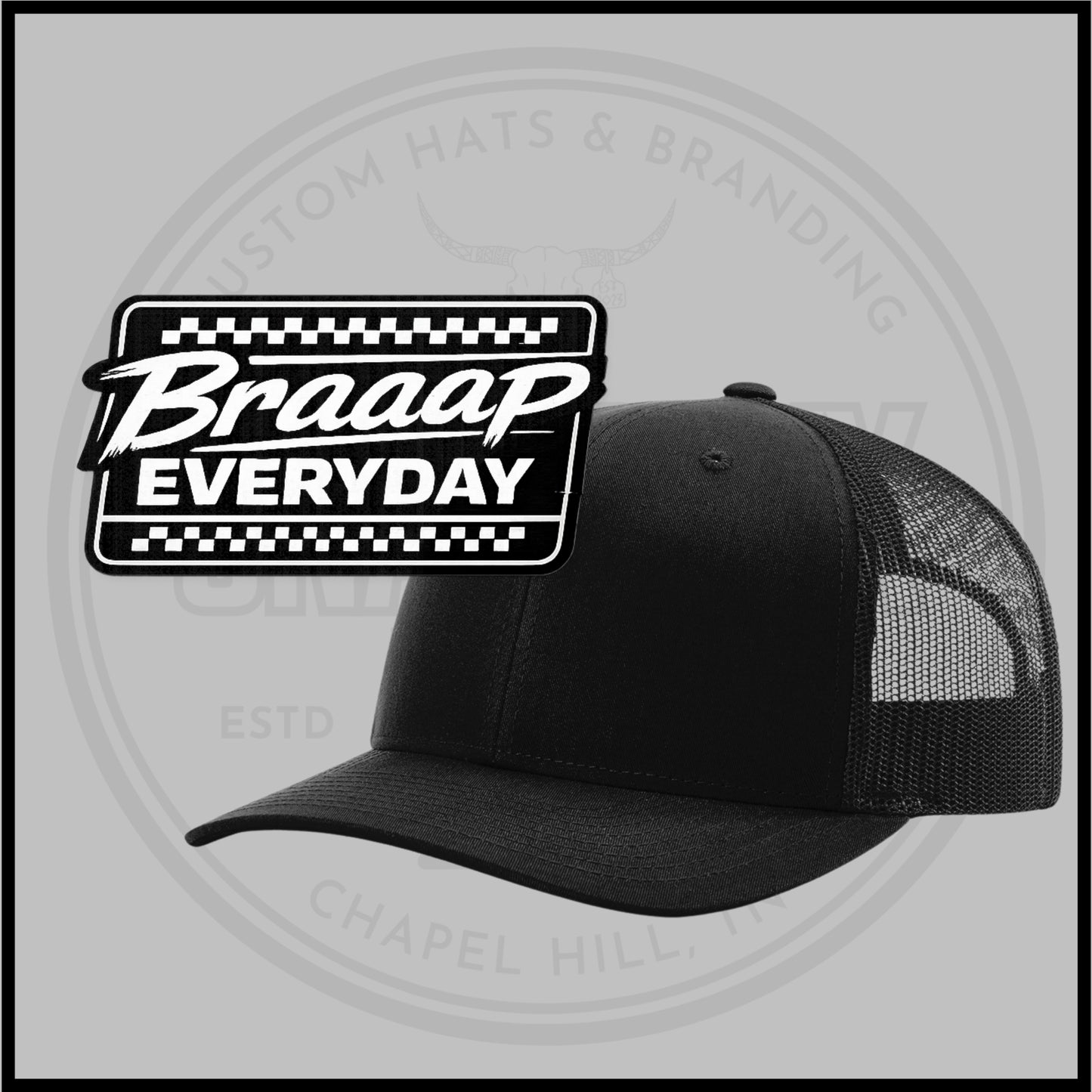 Braaap Everyday | Die Cut