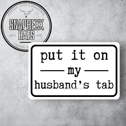 Put It On His Tab