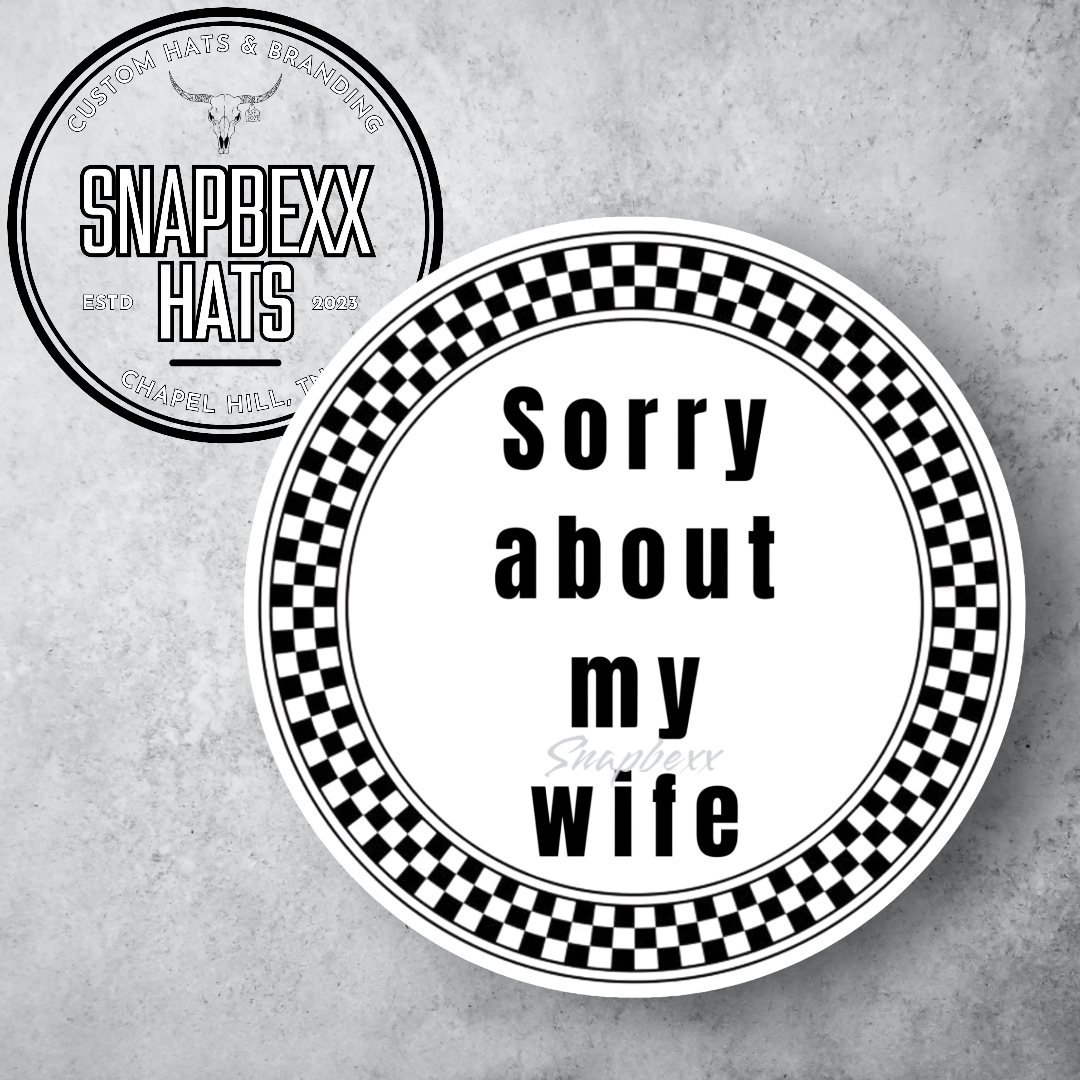 Sorry About My Wife