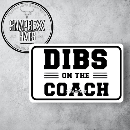 Dibs on Coach