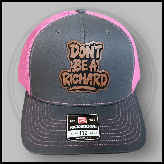 Don't Be A Richard
