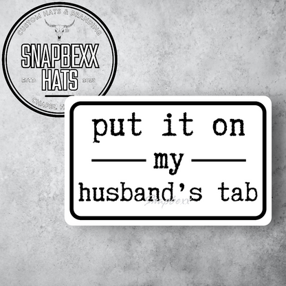 Put It On His Tab