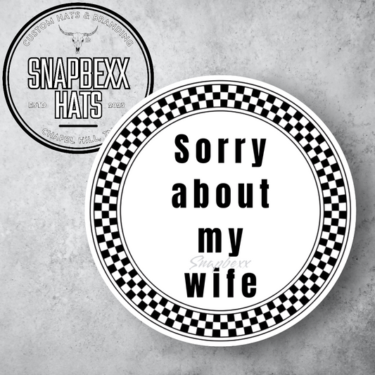 Sorry About My Wife